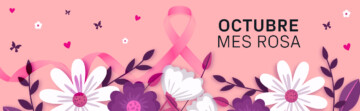 19 de Octubre: Día Mundial contra el Cáncer de Mama 19 de Octubre: Día Mundial contra el Cáncer de Mama