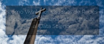 Cómo Vivirán los Usuarios de Redes Sociales la Semana Santa Cómo Vivirán los Usuarios de Redes Sociales la Semana Santa